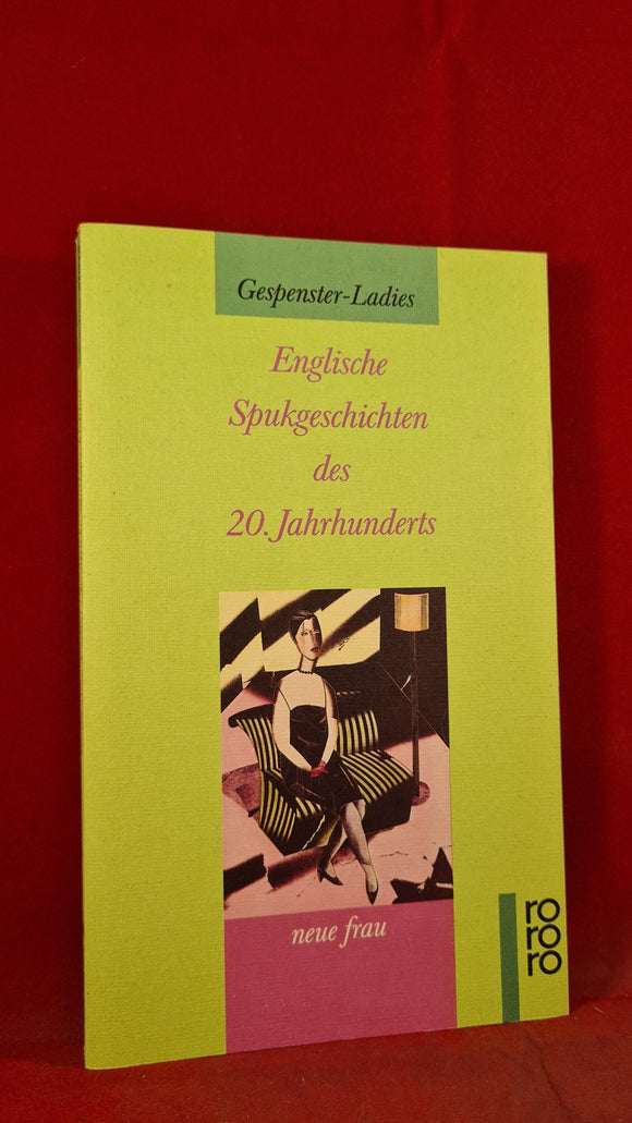 Richard Dalby -Ghost Ladies, English Haunted Stories of 20th Century, 1989, German copy