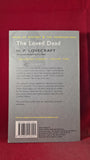 H P Lovecraft - The Loved Dead & other stories 2, Wordsworth, 2007, Paperbacks