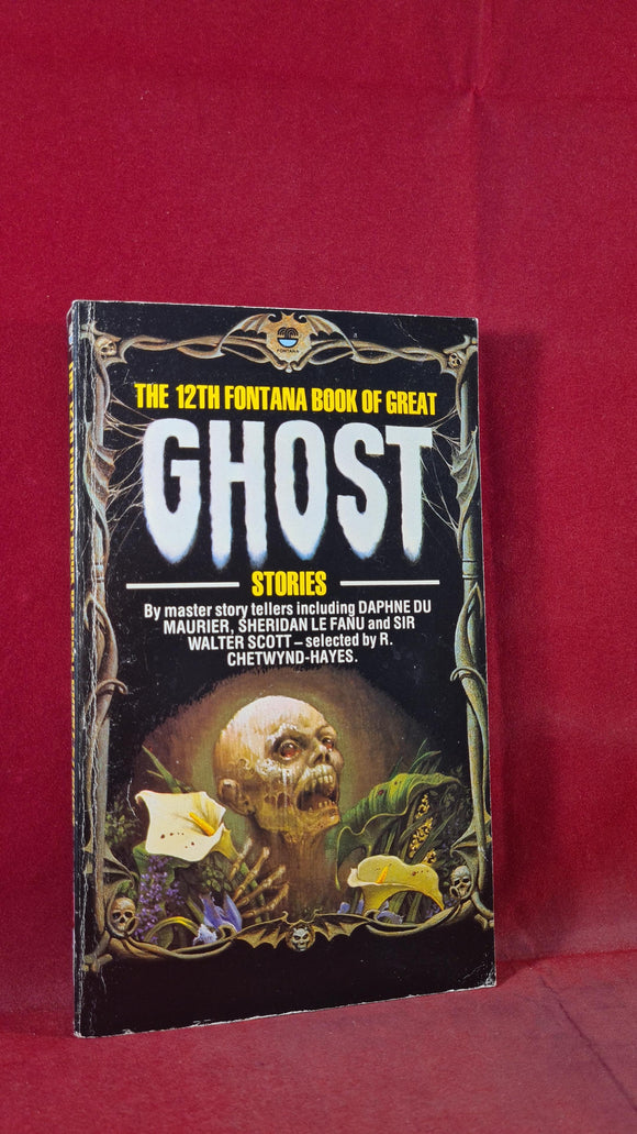 R Chetwynd-Hayes - 12th Fontana Book of Great Ghost Stories, 1981, Paperbacks
