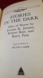 Hugh Lamb - Stories in the Dark, Equation Chiller's, 1989