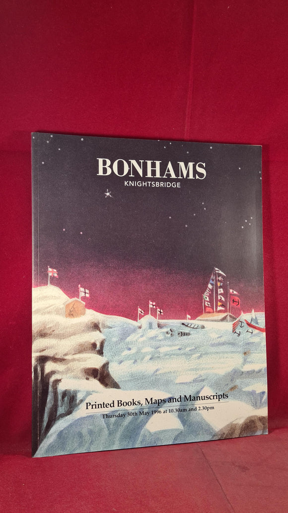 Bonhams 30 May 1996 - Printed Books, Maps & Manuscripts, London