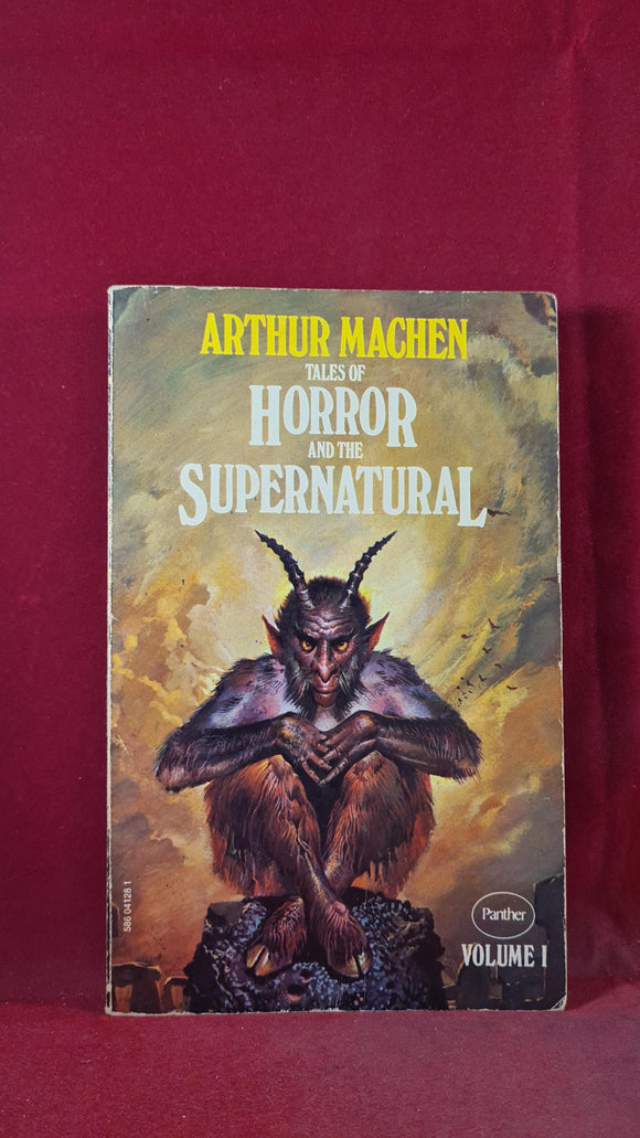 Arthur Machen - Tales of Horror and the Supernatural Volume 1, Panther, 1975