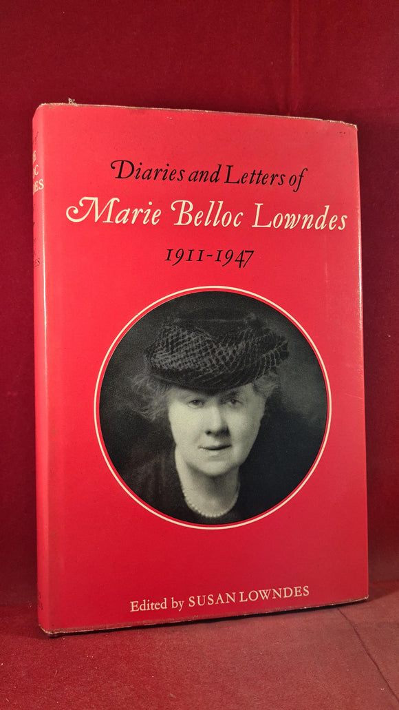 Susan Lowndes - Diaries & Letters of Marie Belloc Lowndes, Chatto & Windus, 1971