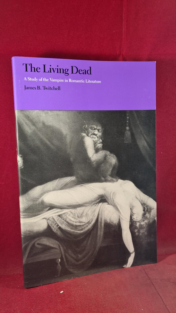 James B Twitchell - The Living Dead, Duke University, 1987, Paperbacks