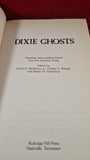 McSherry, Waugh & Greenberg - Dixie Ghosts, Rutledge, 1988, Paperbacks
