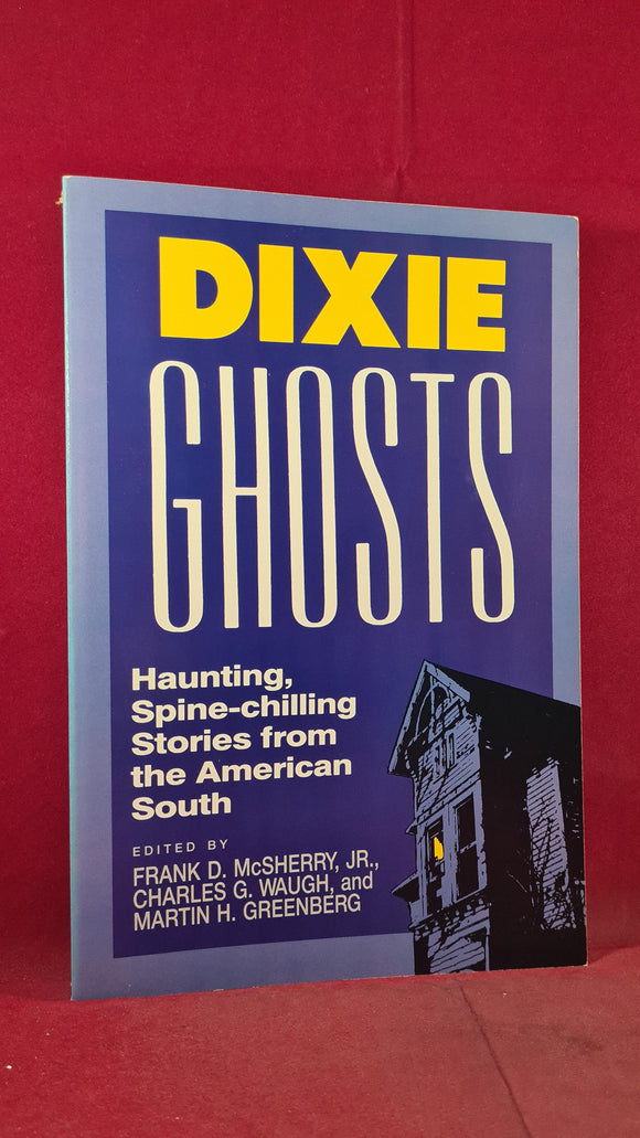 McSherry, Waugh & Greenberg - Dixie Ghosts, Rutledge, 1988, Paperbacks