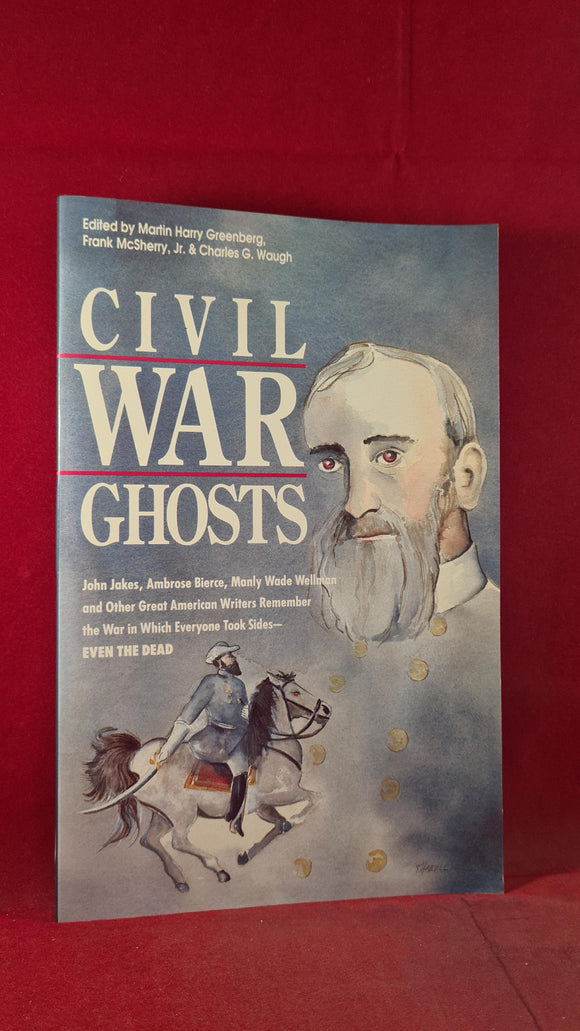 Greenberg, McSherry & Waugh - Civil War Ghosts, August House, 1991, First Edition