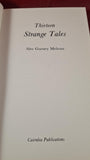 Alec Gurney Melross - Thirteen Strange Tales, Cairnlea, 1983, Paperbacks, Signed