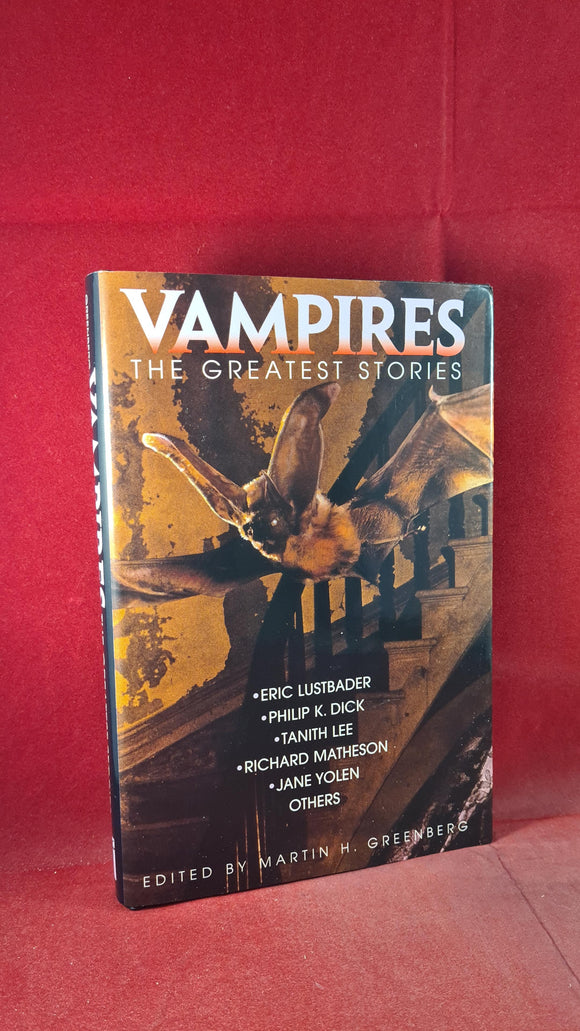 Martin H Greenberg - Vampires The Greatest Stories, MJF Books, 1997, First Edition