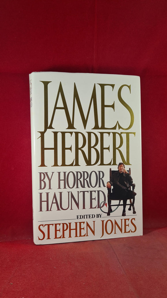 Stephen Jones - James Herbert By Horror Haunted, New English, 1992