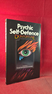 Dion Fortune - Psychic Self-Defence, Aquarian Press, 1982, Paperbacks
