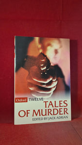 Jack Adrian - Twelve Tales of Murder, Oxford, 1998, Inscribed, Signed, Paperbacks