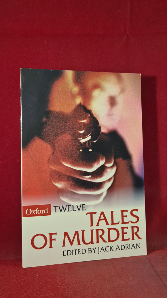 Jack Adrian - Twelve Tales of Murder, Oxford, 1998, Paperbacks