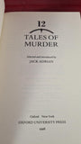 Jack Adrian - Twelve Tales of Murder, Oxford, 1998, Paperbacks