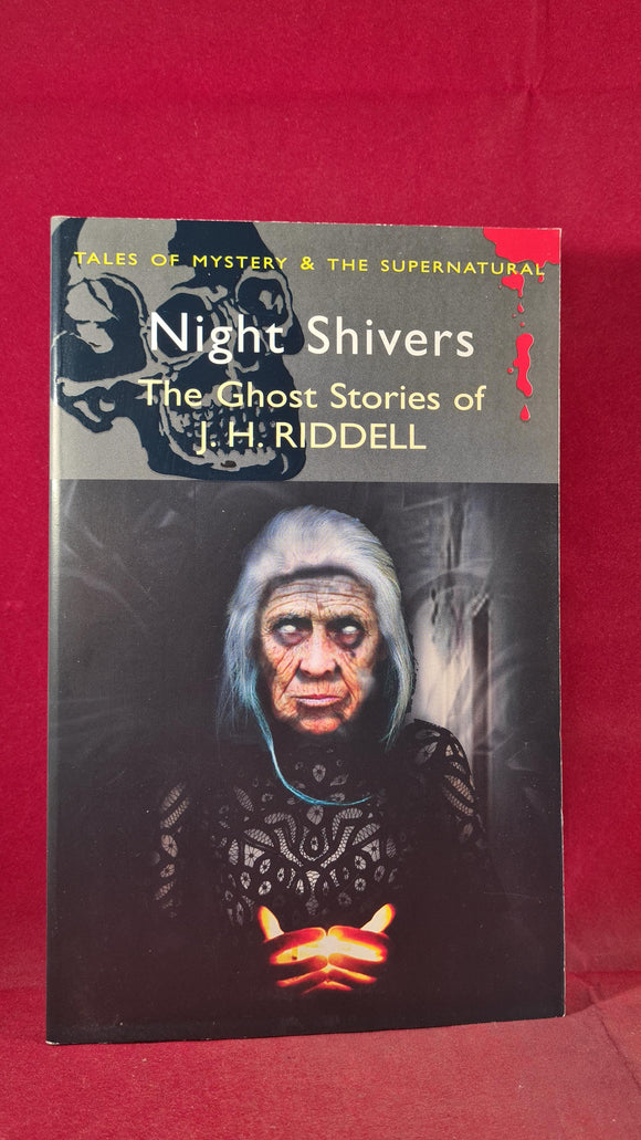 J H Riddell - Night Shivers, Wordsworth, 2008, Paperbacks