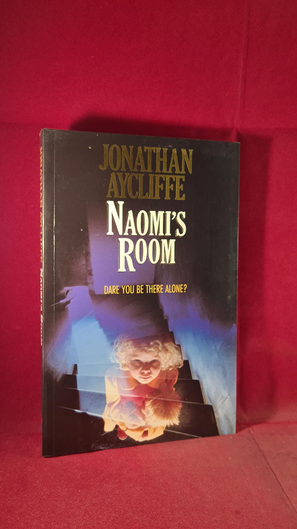 Jonathan Aycliffe - Naomi's Room, HarperCollins, 1991, Paperbacks