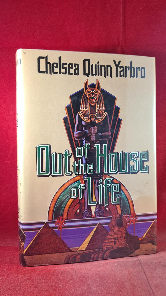 Chelsea Quinn Yarbro - Out of the House of Life, TOR Horror, 1990, First Edition