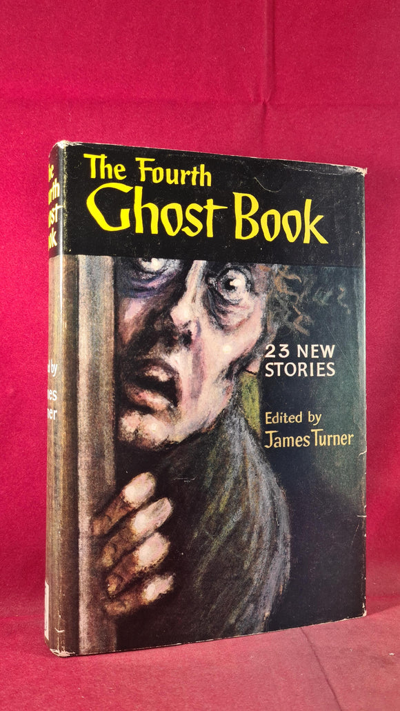 James Turner - The Fourth Ghost Book, Barrie & Rockliff, 1965, First Edition