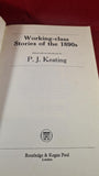 P J Keating - Working-Class Stories of the 1890s, Routledge, 1975, Paperbacks