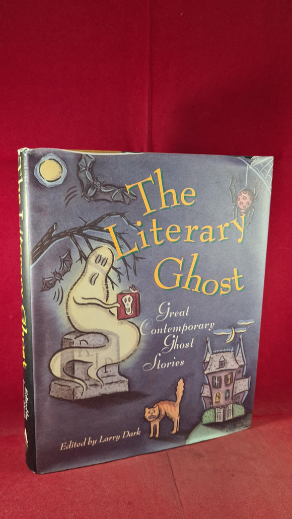 Larry Dark - The Literary Ghost, Atlantic Monthly Press, 1991, First Edition