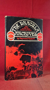 Raymond Rudorff - The Dracula Archives, David Bruce & Watson, 1971, First Edition