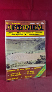 Exploring The Supernatural Volume 1 Issue 6 January 1987