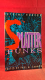Paul M Sammon - Splatter Punks, St Martins Press, 1990, First Edition, Signed, Paperbacks