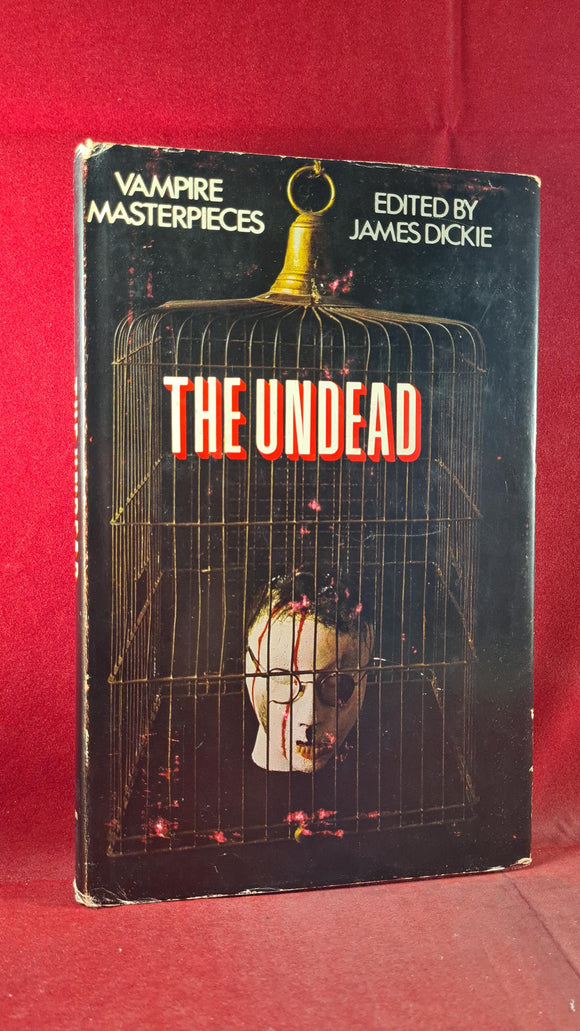 James Dickie - The Undead, Neville Spearman, 1971