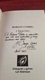 J Towyn Jones - Borley Cymru, Lyn Ebenezer, 2001, Inscribed, Signed, 'with compliments'