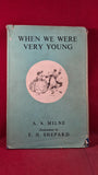 A A Milne - When We Were Very Young, Methuen, 1955