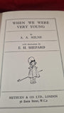 A A Milne - When We Were Very Young, Methuen, 1955