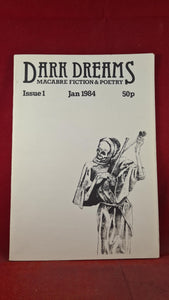 Dark Dreams  Macabre Fiction & Poetry Issue 1 January 1984