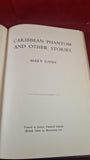 Mary Gann - Caribbean Phantom & other stories