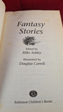 Mike Ashley - Fantasy Stories, Robinson, 1996, Paperbacks, Signed, Inscribed