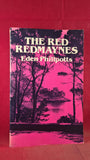 Eden Phillpotts - The Red Redmaynes, Dover, 1982, Paperbacks