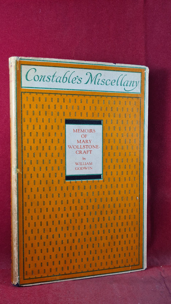 William Godwin - Memoirs of Mary Wollstonecraft, Constable, 1928