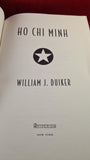 William J Duiker - Ho Chi Minh, Hyperion, 2000, First Paperbacks