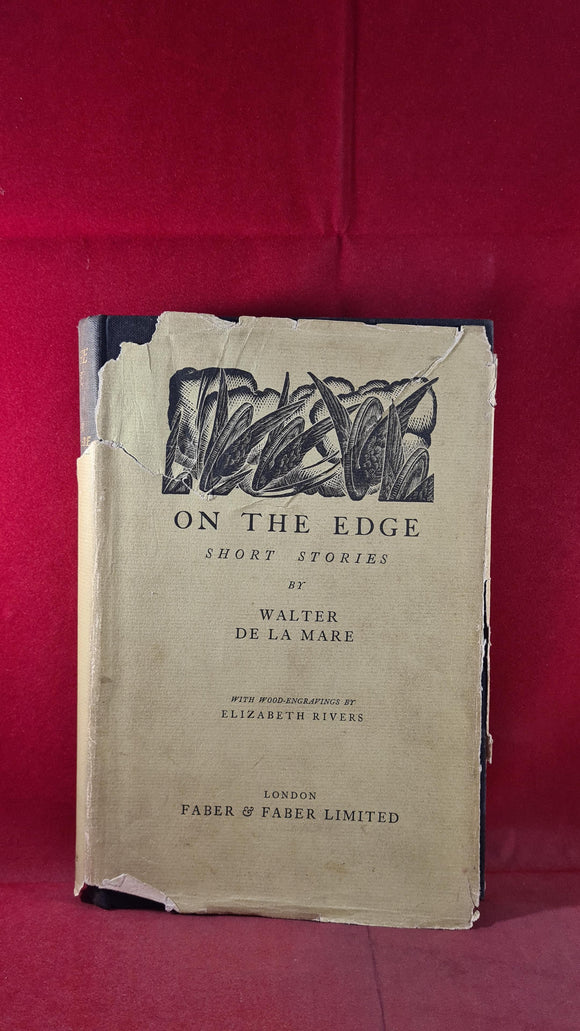 Walter De La Mare - On The Edge, Faber & Faber, 1930, First Edition