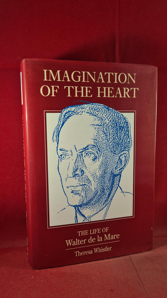 Theresa Whistler - Imagination Of The Heart- de la Mare, Duckworth, 1993, First Edition