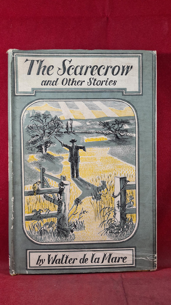 Walter de la Mare - The Scarecrow & other stories, Faber, 1945