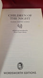 David Stuart Davies - Children of the Night, Wordsworth, 2007, Paperbacks