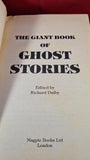 Richard Dalby - The Giant Book of Ghost Stories, Magpie Books, 1993, Paperbacks