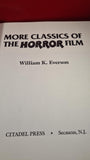 William K Everson - More Classics of The Horror Film, Citadel Press, 1986