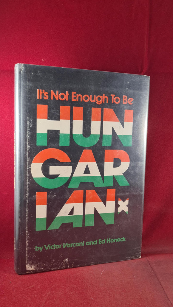 Victor Varconi & Ed Honeck - It's Not Enough To Be Hungarian x Graphic, 1976