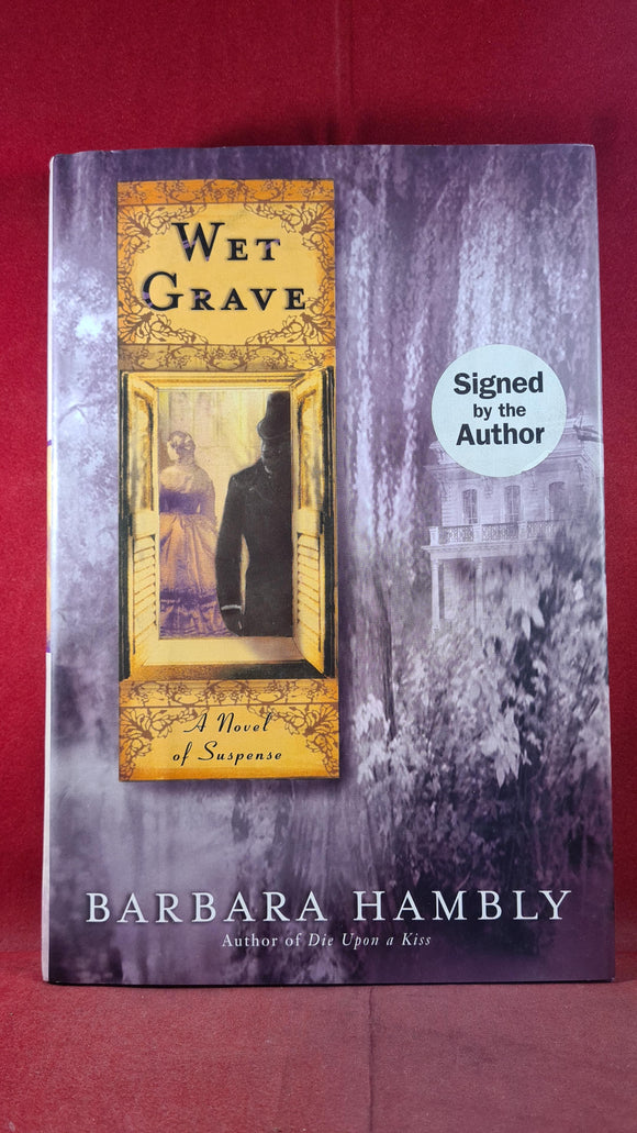 Barbara Hambly - Wet Grave, Bantam Books, 2002, Signed, First Edition