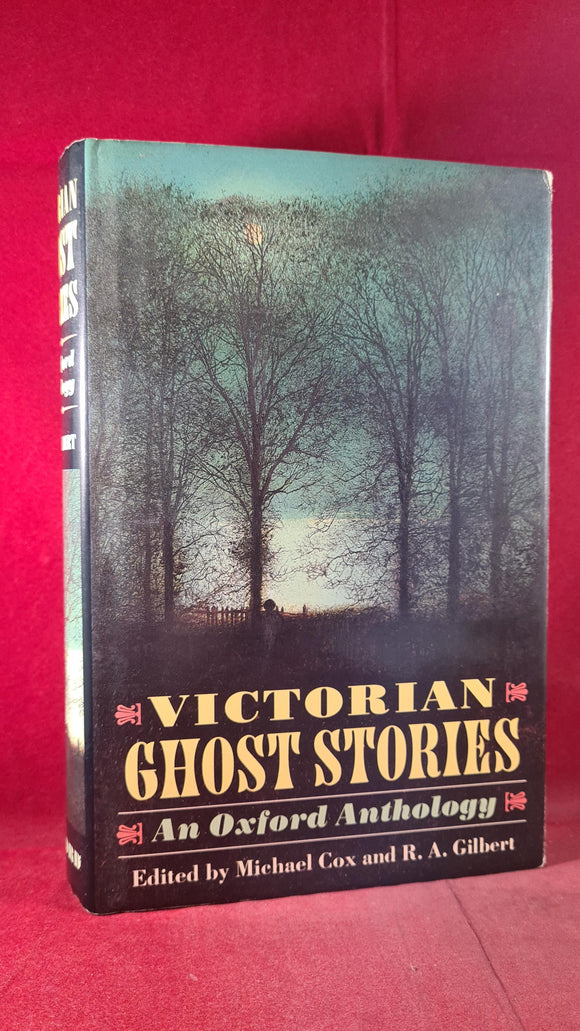 Michael Cox & R A Gilbert - Victorian Ghost Stories, Oxford University Press, 1991