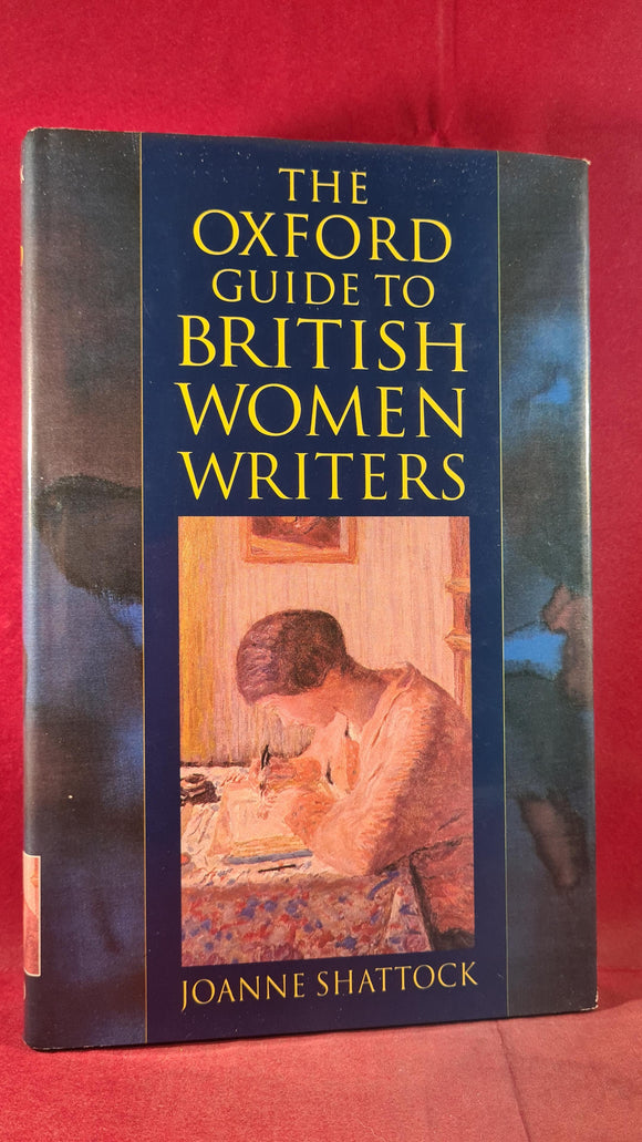 Joanne Shattock - The Oxford Guide to British Women Writers, 1993