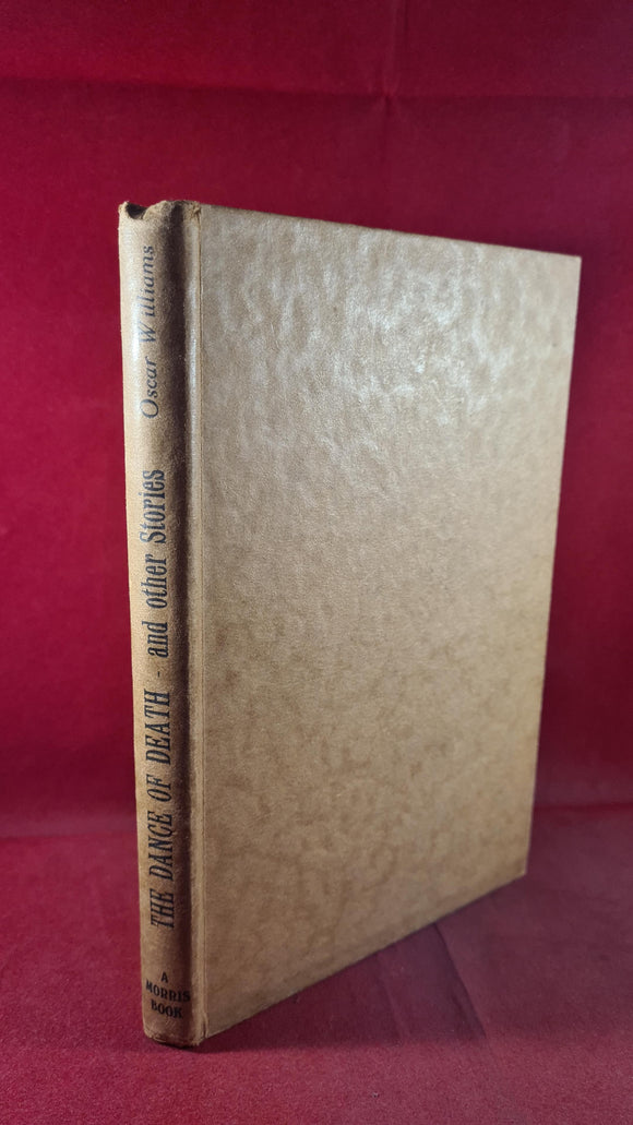 Oscar Williams - The Dance of Death & other stories, Morris Book, no date