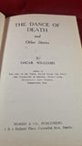 Oscar Williams - The Dance of Death & other stories, Morris Book, no date