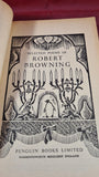 Robert Browning - Selected Poems, Penguin, 1938, First Edition